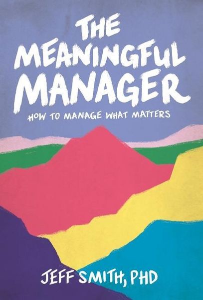 Produktbild: The Meaningful Manager