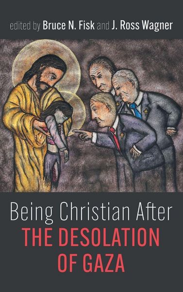 Produktbild: Being Christian After the Desolation of Gaza