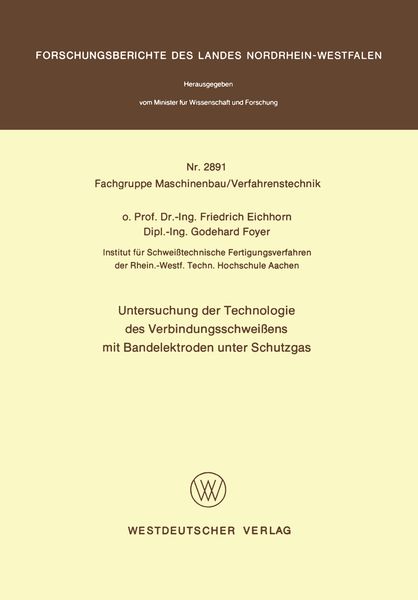 Produktbild: Untersuchung der Technologie des Verbindungsschwei&szlig;ens mit Bandelektroden unter Schutzgas