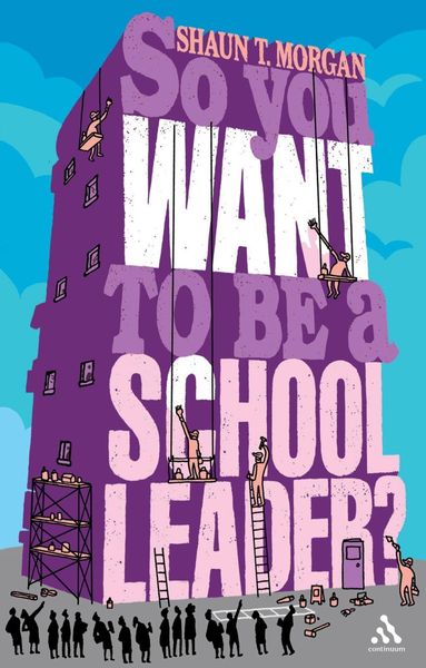 Produktbild: So You Want to Be a School Leader?
