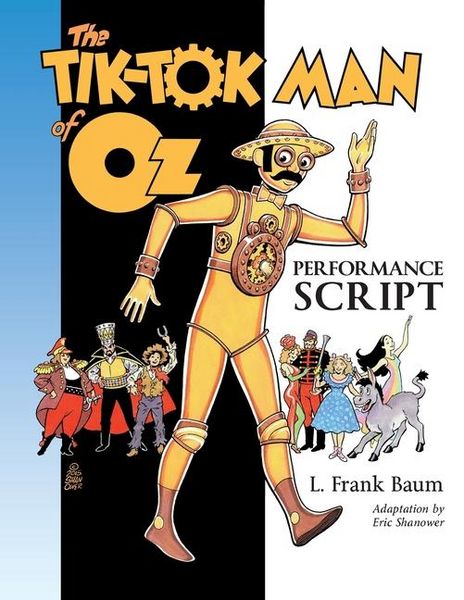 Produktbild: The Tik-Tok Man of Oz Performance Script