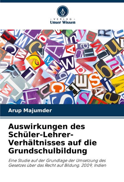 Produktbild: Auswirkungen des Sch&uuml;ler-Lehrer-Verh&auml;ltnisses auf die Grundschulbildung