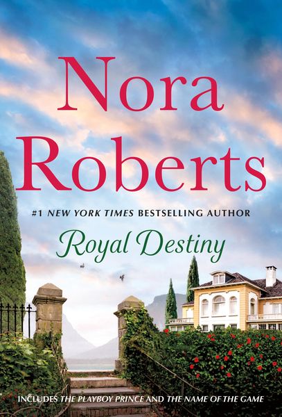 Produktbild: Roberts, N: Royal Destiny: 2-In-1: The Playboy Prince and th