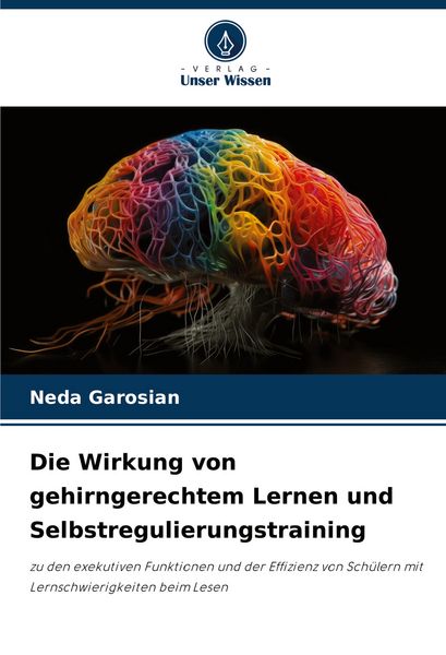 Produktbild: Die Wirkung von gehirngerechtem Lernen und Selbstregulierungstraining