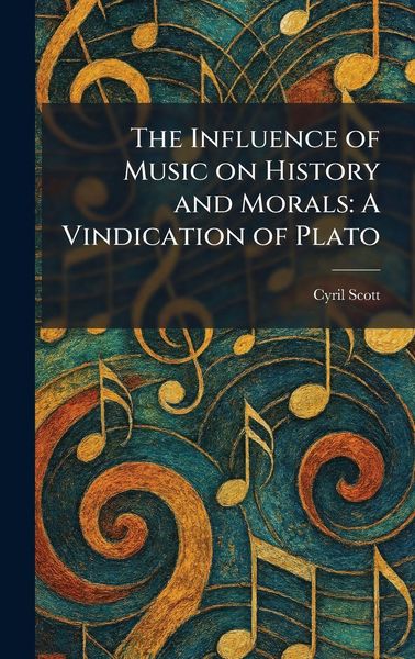 Produktbild: The Influence of Music on History and Morals