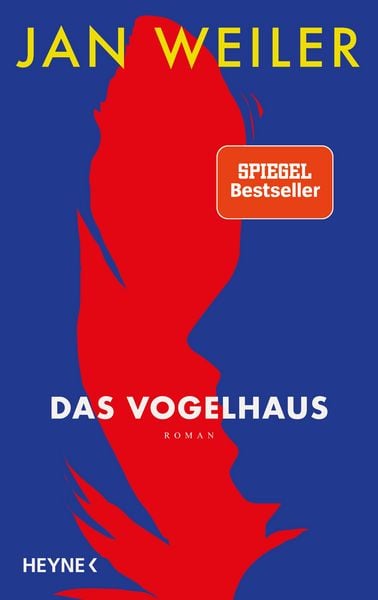 Das Vogelhaus von Jan Weiler