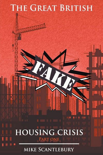 Produktbild: The Great British Fake Housing Crisis, Part 1