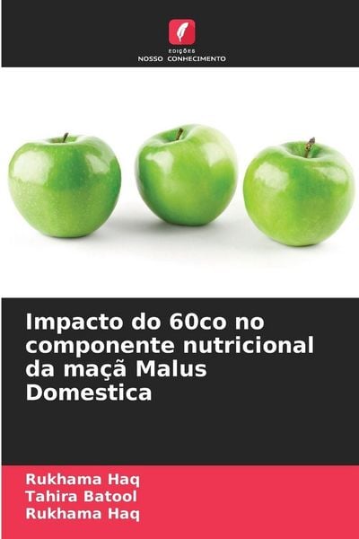 Produktbild: Impacto do 60co no componente nutricional da ma&ccedil;&atilde; Malus Domestica