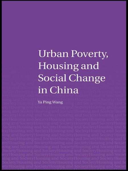 Produktbild: Urban Poverty, Housing and Social Change in China