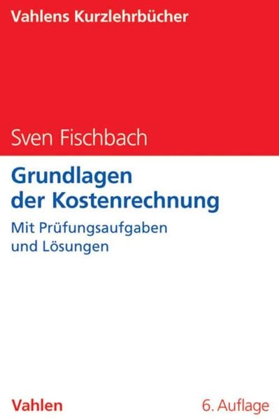 Grundlagen der Kostenrechnung