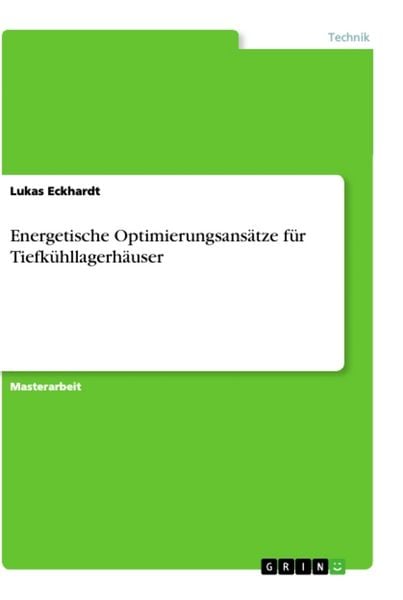 Produktbild: Energetische Optimierungsans&auml;tze f&uuml;r Tiefk&uuml;hllagerh&auml;user