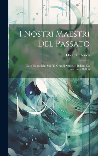 Produktbild: I Nostri Maestri Del Passato