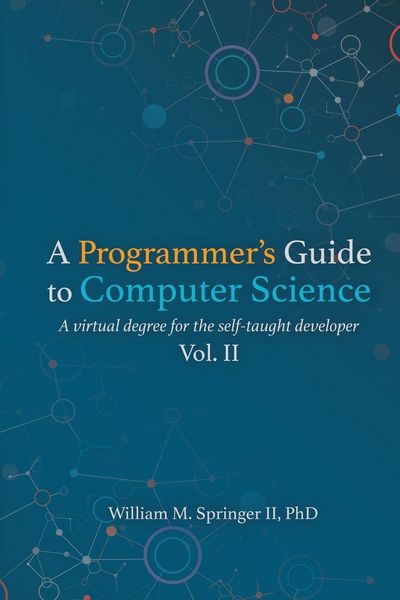 Produktbild: A Programmer's Guide to Computer Science Vol. 2