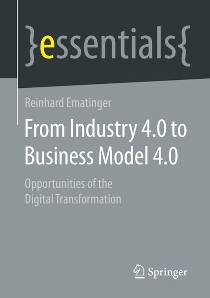Produktbild: From Industry 4.0 to Business Model 4.0