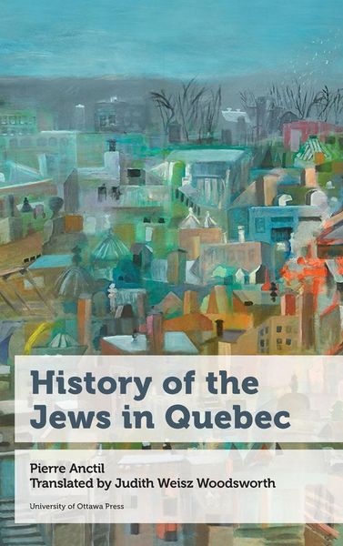 Produktbild: History of the Jews in Quebec