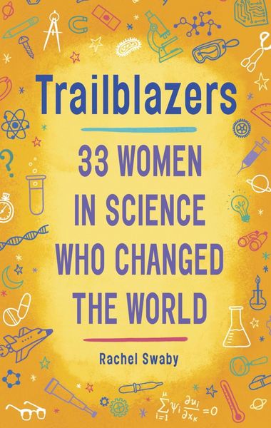 Produktbild: Trailblazers: 33 Women in Science Who Changed the World