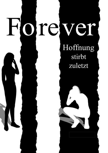 Forever - Hoffnung stirbt zuletzt, Taschenbuch von Jo Büchau, BoD - Books on Demand, 9783982628110