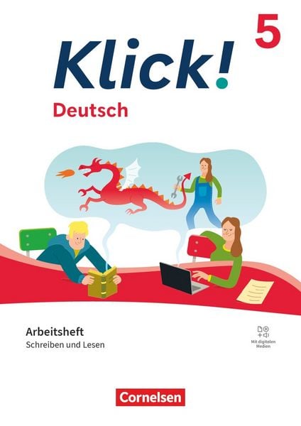 Klick! 5. Schuljahr. Deutsch - Schreiben und Lesen - Arbeitsheft mit Lösungen und digitalen Medien, Taschenbuch von Michaela Krauss , Corinna Nagel ,