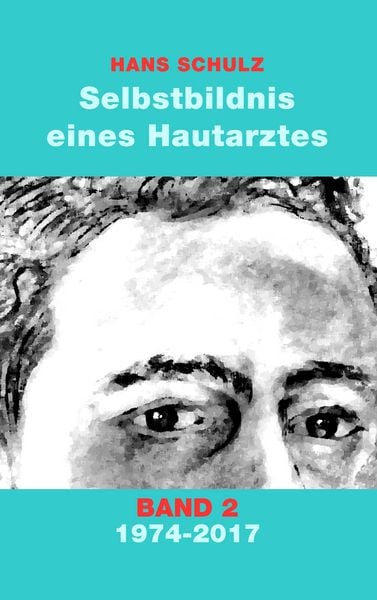 Produktbild: Selbstbildnis eines Hautarztes, Band 2