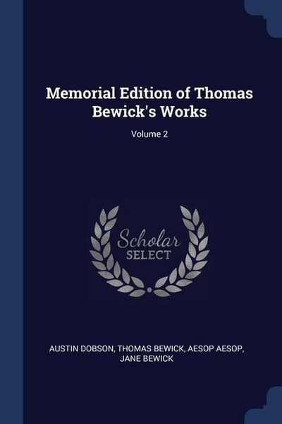 Produktbild: Memorial Edition of Thomas Bewick's Works; Volume 2