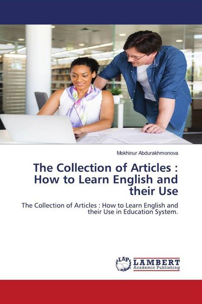 Produktbild: The Collection of Articles : How to Learn English and their Use