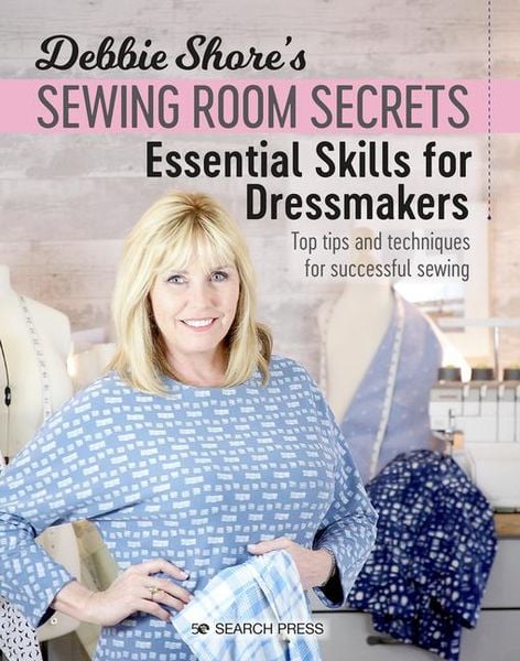 Produktbild: Debbie Shore's Sewing Room Secrets: Essential Skills for Dressmakers
