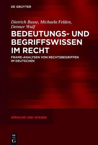 Produktbild: Bedeutungs- und Begriffswissen im Recht