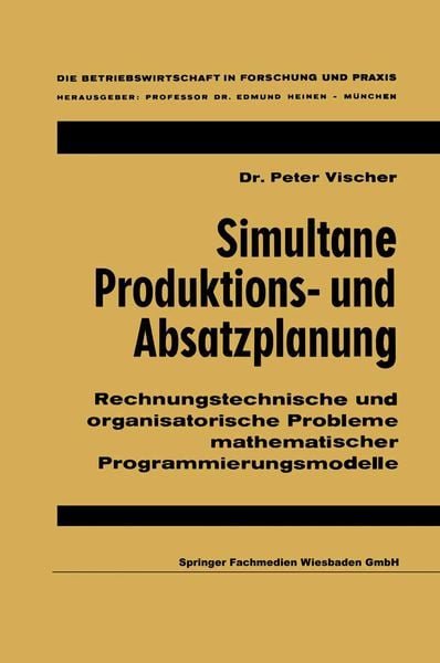 Produktbild: Simultane Produktions- und Absatzplanung