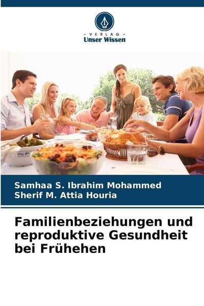 Produktbild: Familienbeziehungen und reproduktive Gesundheit bei Fr&uuml;hehen