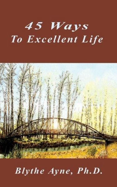 Produktbild: 45 Ways to Excellent Life