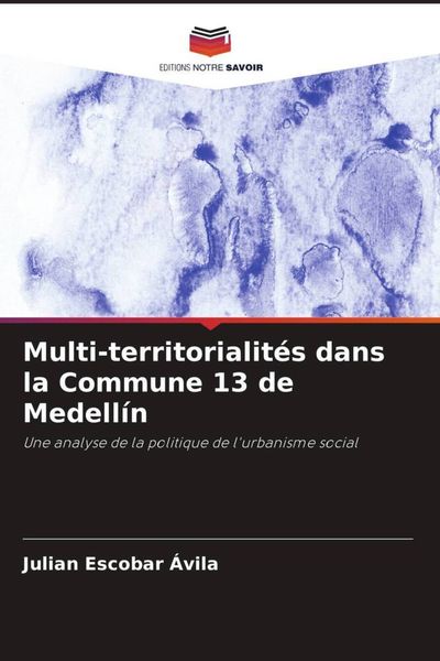 Produktbild: Multi-territorialit&eacute;s dans la Commune 13 de Medell&iacute;n