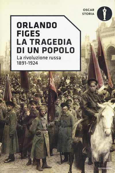 Produktbild: La tragedia di un popolo. La rivoluzione russa 1891-1924