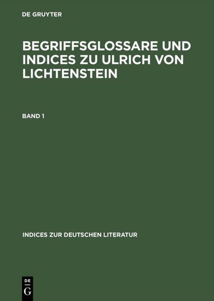 Produktbild: Begriffsglossare und Indices zu Ulrich von Lichtenstein