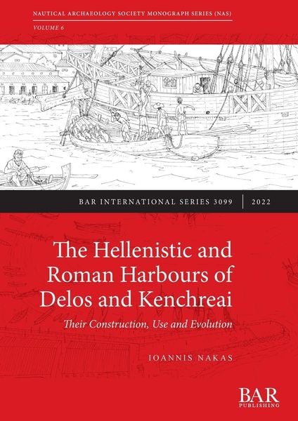 Produktbild: The Hellenistic and Roman Harbours of Delos and Kenchreai