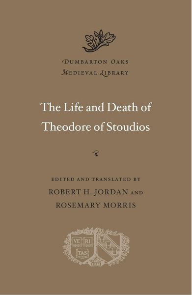 Produktbild: The Life and Death of Theodore of Stoudios