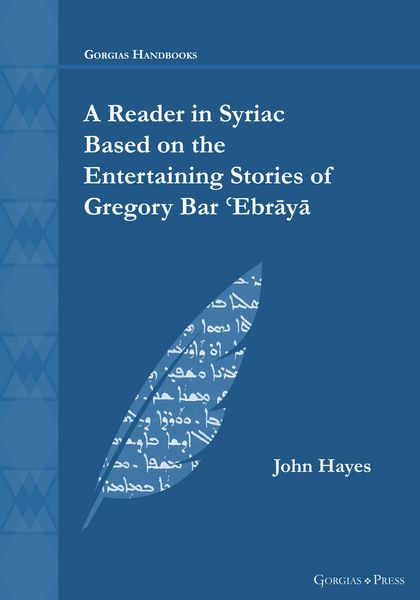Produktbild: A Reader in Syriac Based on the Entertaining Stories of Gregory Bar &iquest;Ebraya