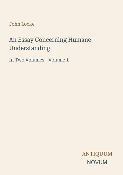 Produktbild: An Essay Concerning Humane Understanding