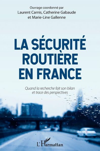 Produktbild: La s&eacute;curit&eacute; routi&egrave;re en France