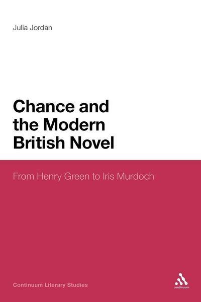 Produktbild: Chance and the Modern British Novel
