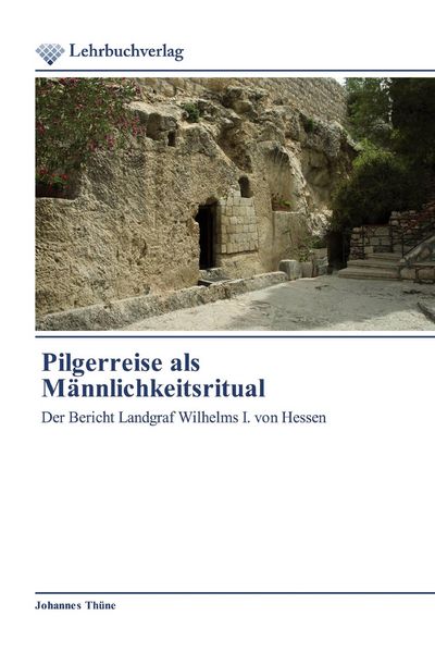 Produktbild: Pilgerreise als M&auml;nnlichkeitsritual