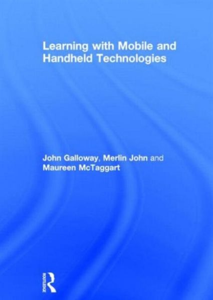 Produktbild: Learning with Mobile and Handheld Technologies