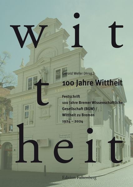 Produktbild: 100 Jahre Wittheit. Festschrift