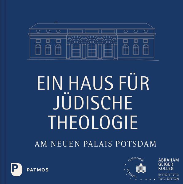 Produktbild: Ein Haus f&uuml;r J&uuml;dische Theologie am Neuen Palais Potsdam