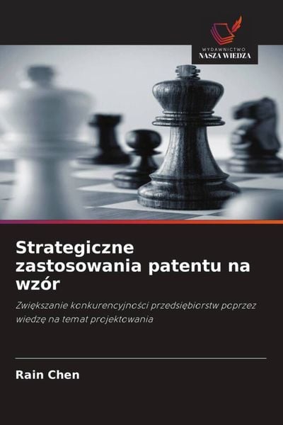 Produktbild: Strategiczne zastosowania patentu na wz&oacute;r