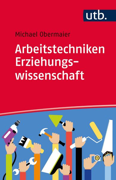 Produktbild: Arbeitstechniken Erziehungswissenschaft