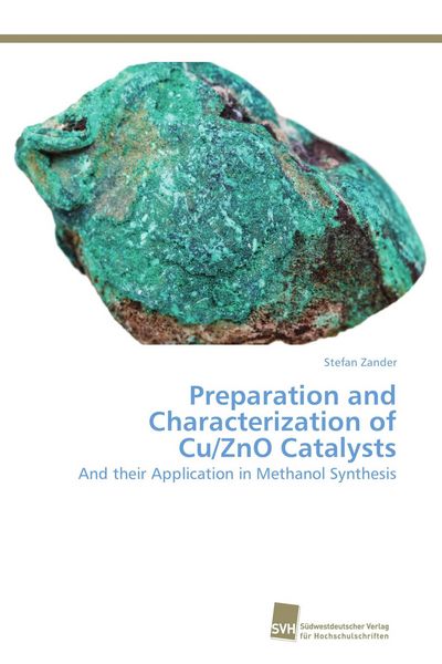 Produktbild: Preparation and Characterization of Cu/ZnO Catalysts