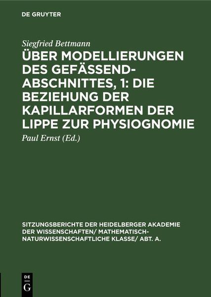Produktbild: &Uuml;ber Modellierungen des Gef&auml;&szlig;endabschnittes, 1: Die Beziehung der Kapillarformen der Lippe zur Physiognomie