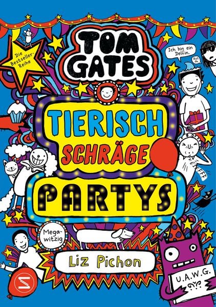 Produktbild: Tom Gates. Tierisch schr&auml;ge Partys