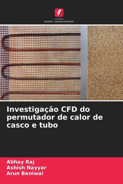 Produktbild: Investiga&ccedil;&atilde;o CFD do permutador de calor de casco e tubo
