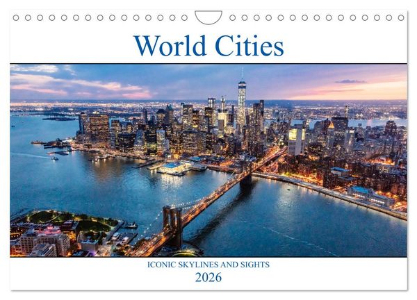 Produktbild: World Cities - Iconic skylines and sights (Wall Calendar 2026 DIN A4 landscape), CALVENDO 12 Month Wall Calendar